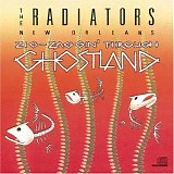 Radiators, The - Zig-Zaggin' Through Ghostland