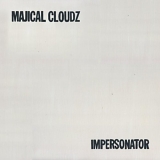 Majical Cloudz - Impersonator