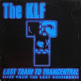 The KLF - Last Train To Trancentral (Live From The Lost Continent)