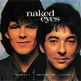 Naked Eyes - (What) In The Name Of Love