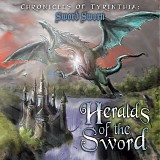 Heralds Of The Sword - Chronicles Of Tyrinthia: Sword Sworn