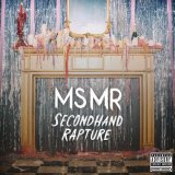 MS MR - Secondhand Rapture