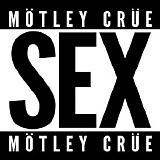 MÃ¶tley CrÃ¼e - Sex - Single