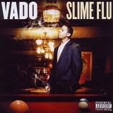 Vado - Slime Flu (2010) [V0]