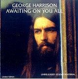 George Harrison - Awaiting On You All