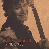 Steve Winwood - Nine Lives