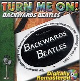 The Beatles - Turn Me On - Backward Beatles