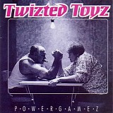Twizted Toyz - Powergamez