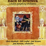 Dave Brubeck - Bach to Brubeck (w/ Chris Brubeck)