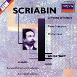 Alexander Scriabin - Poem of Ecstasy, Op. 54, Piano Concerto in F# minor, Op. 20, Prometheus Poem of Fire Op. 60