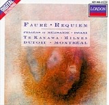 Gabriel FaurÃ© - Requiem, PellÃ©as et MÃ©lisande & Pavane