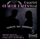 Charlie Haden - Always Say Goodbye