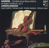 George Frideric Handel - Sonatas for two violins and basso continuo, Op 5