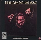 Bill Evans - Since We Met