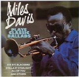 Miles Davis - Plays Classic Ballads