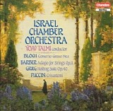 Bloch - Barber - Grieg - Puccini - Concerto Grosso; String Adadgio;Holberg Suite; Crisantemi