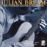 Julian Bream - Ultimate Guitar Collection