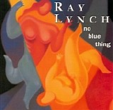 Ray Lynch - No Blue Thing