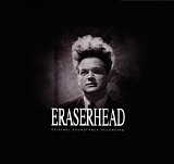 David Lynch & Alan R. Splet - Eraserhead Original Soundtrack Recording
