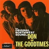 Don & The Goodtimes - The Original Northwest Sound Of Don & The Goodtimes