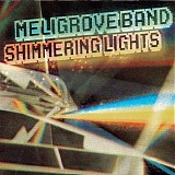 The Meligrove Band - Shimmering Lights [2010] FLAC