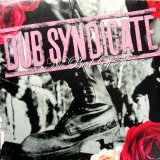 Dub Syndicate - No Bed Of Roses