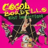Gogol Bordello - East Infection EP