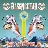 Bassnectar - Wildstyle EP