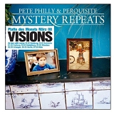 Pete Philly & Perquisite - Mystery Repeats [2007-MP3-V0-Log]