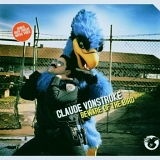 Claude VonStroke - Beware of the Bird V0