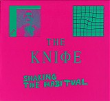 The Knife - Shaking the Habitual (2013) [V0] {9557-2}