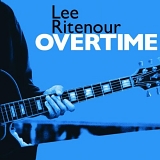 Lee Ritenour - Overtime