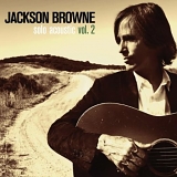 Browne, Jackson - Solo Acoustic Vol. 2