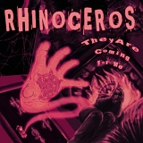 Rhinoceros - They Are Coming For Me