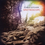 Chris Letcher - Spectroscope