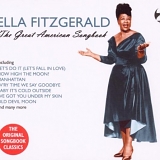 Ella Fitzgerald - The Great American Songbook