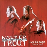 Walter Trout & The Free Radicals - Face The Music (Live On Tour)