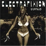 Electrafixion - Burned