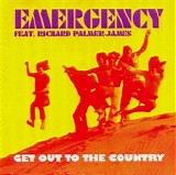 Emergency - Get Out To The Country