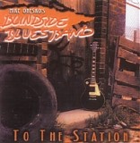 Blindside Blues Band - To The Station