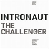 Intronaut - The Challenger (EP)