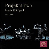 King Crimson - KCCC - #33 - ProjeKct Two Live in Chicago, IL, 1998