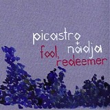 Picastro & Nadja - Fool, Redeemer