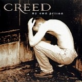 Creed - My Own Prison