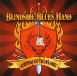 Blindside Blues Band - Keepers Of The Flame