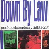 Down By Law - Punkrockacademyfightsong