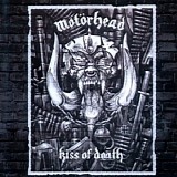 MotÃ¶rhead - Kiss Of Death