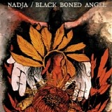 Nadja & Black Boned Angel - Nadja & Black Boned Angel