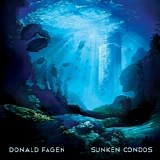 Donald Fagen - Sunken Condos