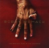 Bobby Womack - The Bravest Man In The Universe